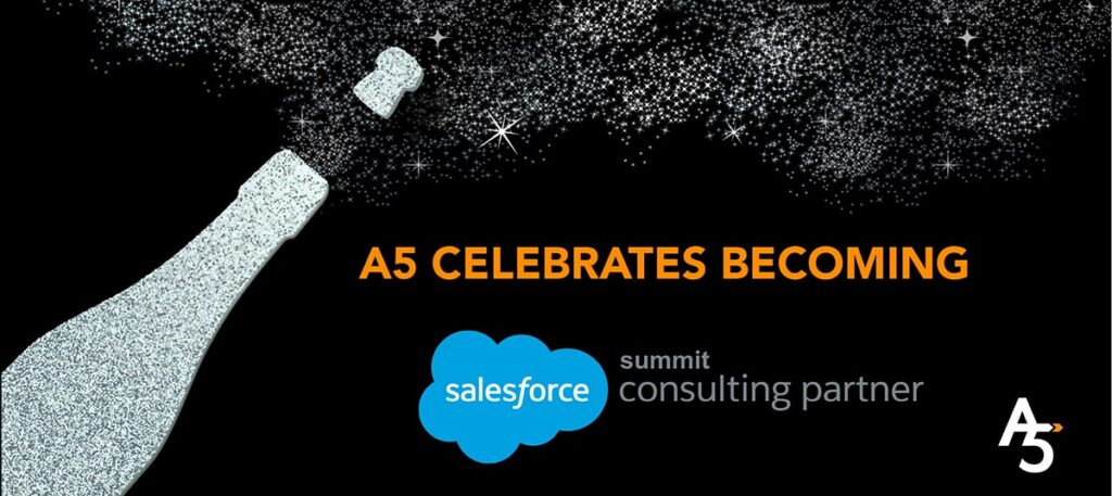 A5 is a Salesforce Summit Partner